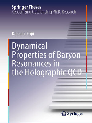 cover image of Dynamical Properties of Baryon Resonances in the Holographic QCD